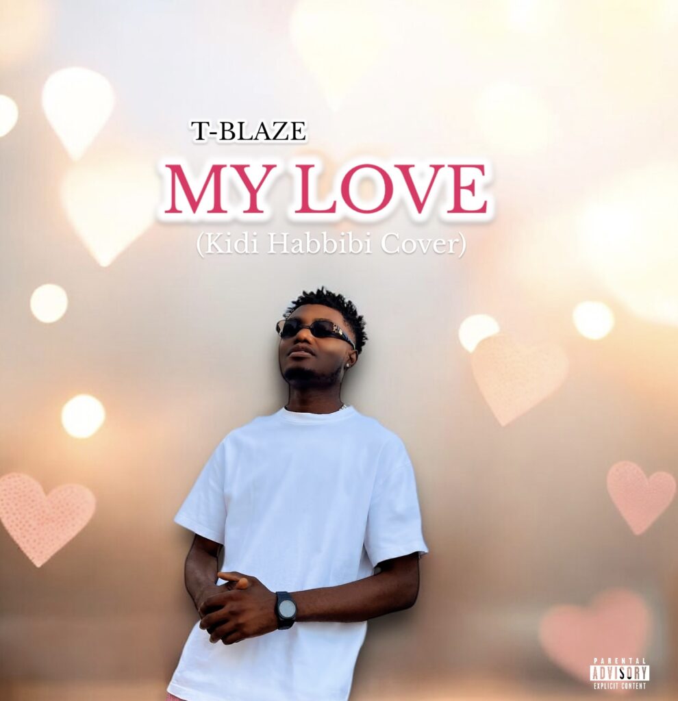 T Blaze - My Love ( kidi Habbibi cover)